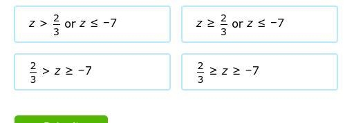 Solve for z 15z–19≥–9 or z+13≤6-example-1