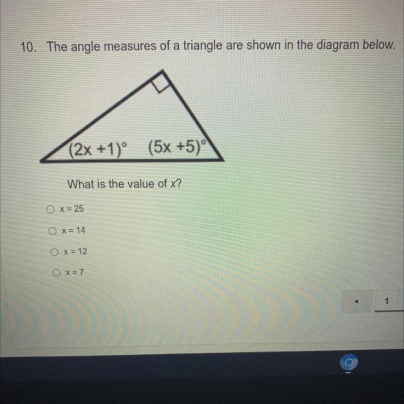 10. The angle measures of a triangle are shown in the diagram below. (2x +1)° (5x-example-1