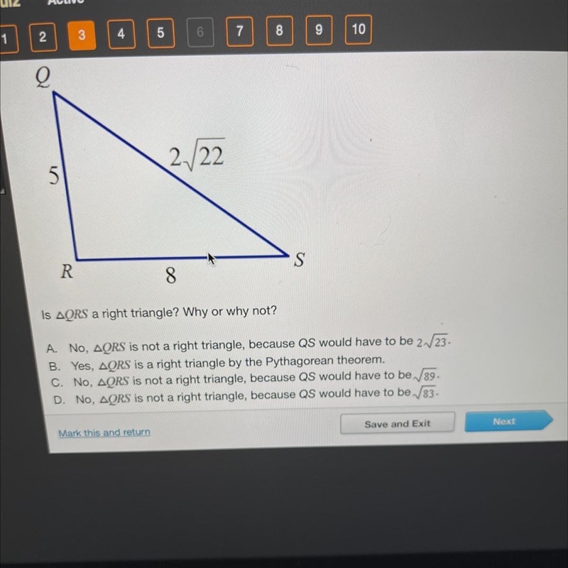 Is AQRS a right triangle? Why or why not? A. No, AQRS is not a right triangle, because-example-1