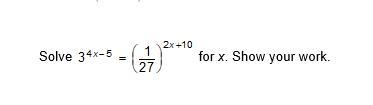 3^4x-5 = (1/27)^2x+10-example-1