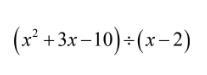 How do I answer this using long polynomial division?-example-1