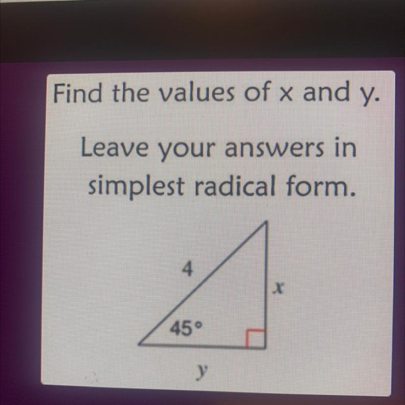 Find the values of x and y. Leave answer in simplest radical form-example-1