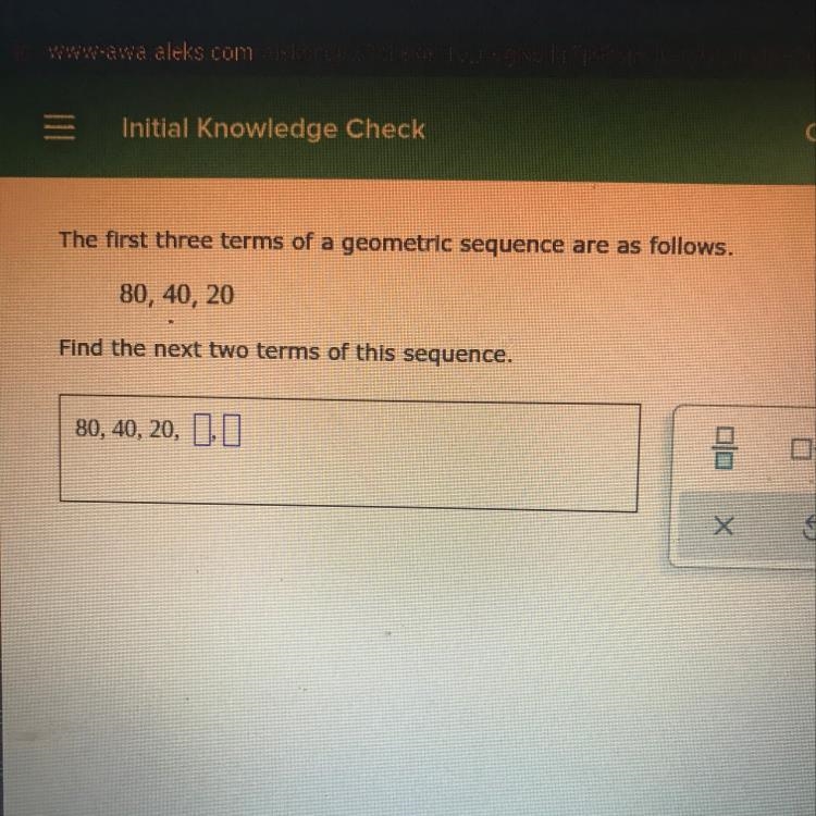 Find the next two terms of this sequence 80,40,10, someone help pls-example-1