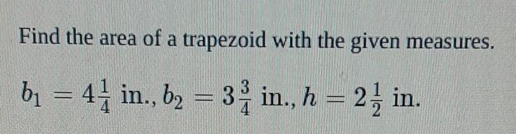 Pls help someone show me step by step :( find the area of a trapezoid with the given-example-1