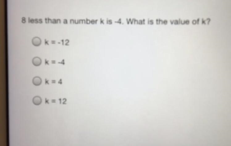 8 less than a number k is -4.-example-1