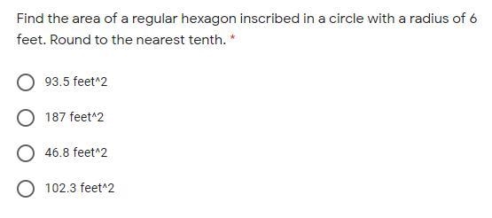 Find the area of a regular hexagon inscribed in a circle with a radius of 6 feet. Round-example-1