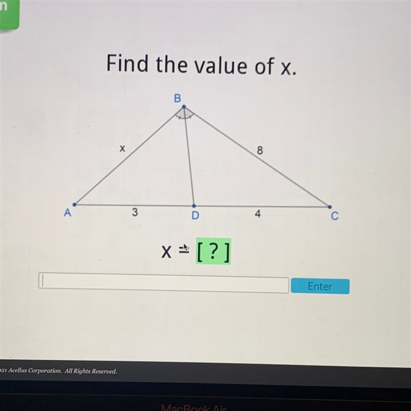 Find the value of x. B х 8 A 3 D 4 x = [?] Enter-example-1