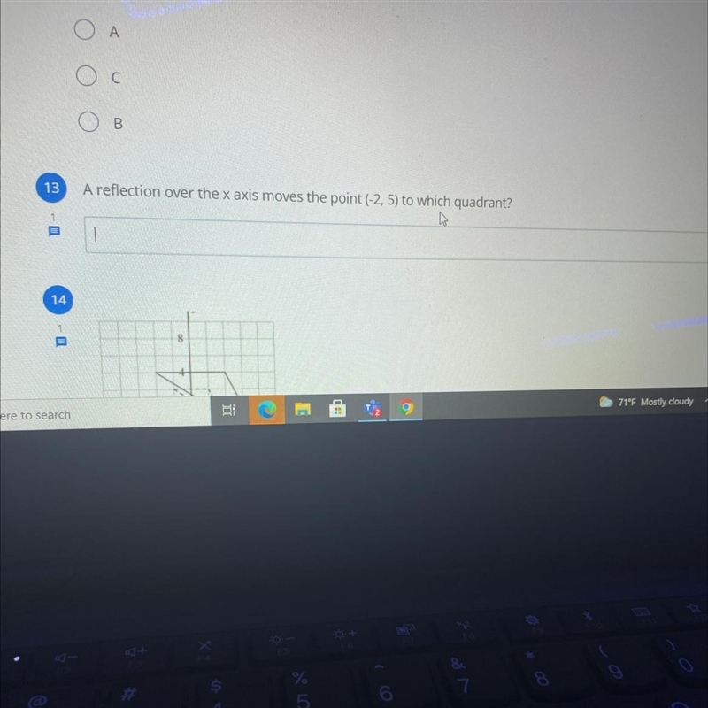 A reflection over the x axis moves the point (-2, 5) to which quadrant? I Hiiii!!! Can-example-1