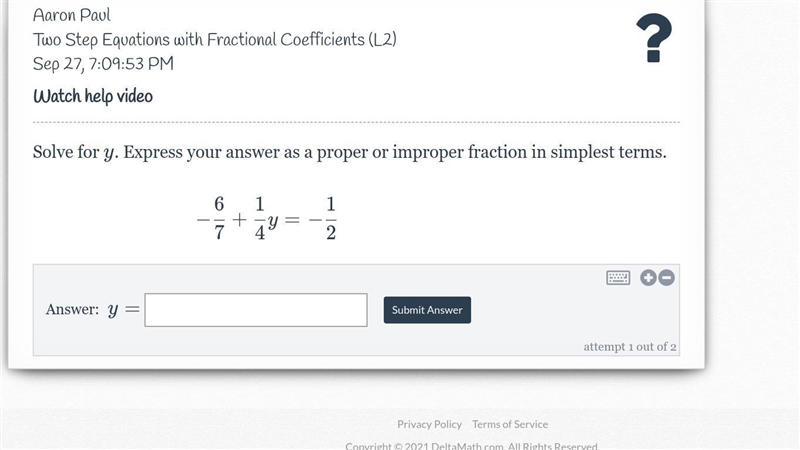 Solve for y. Express your answer as a proper or improper fraction in simplest terms-example-1