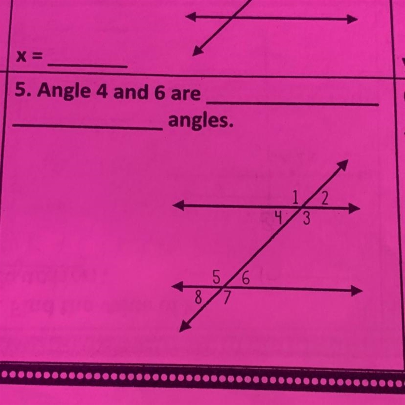 Angle 4 and 6 are _____ angles-example-1