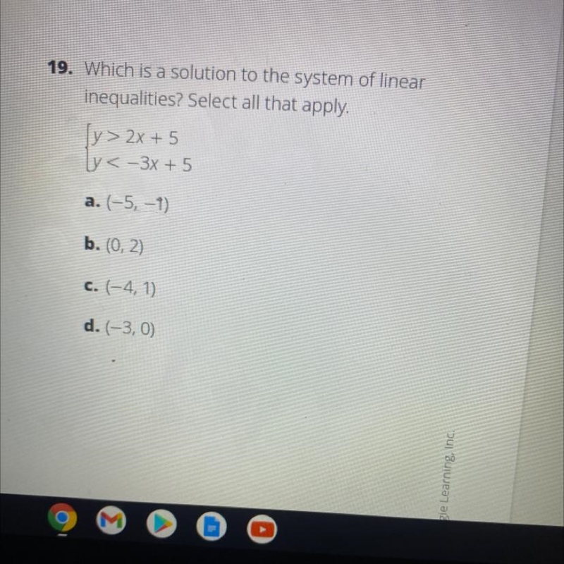 Which is a solution to the system of linear inequalities? Select all that apply. y-example-1