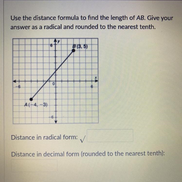 Use the distance formula to find the length of AB. Give your answer as a radical and-example-1