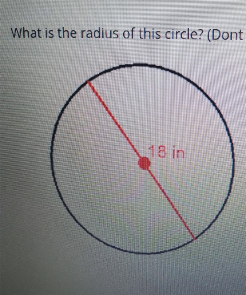 What is the radius of this circle?​-example-1