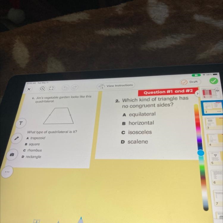 1. Jim's vegetable garden looks like this quadrilateral. T 2. Which kind of triangle-example-1