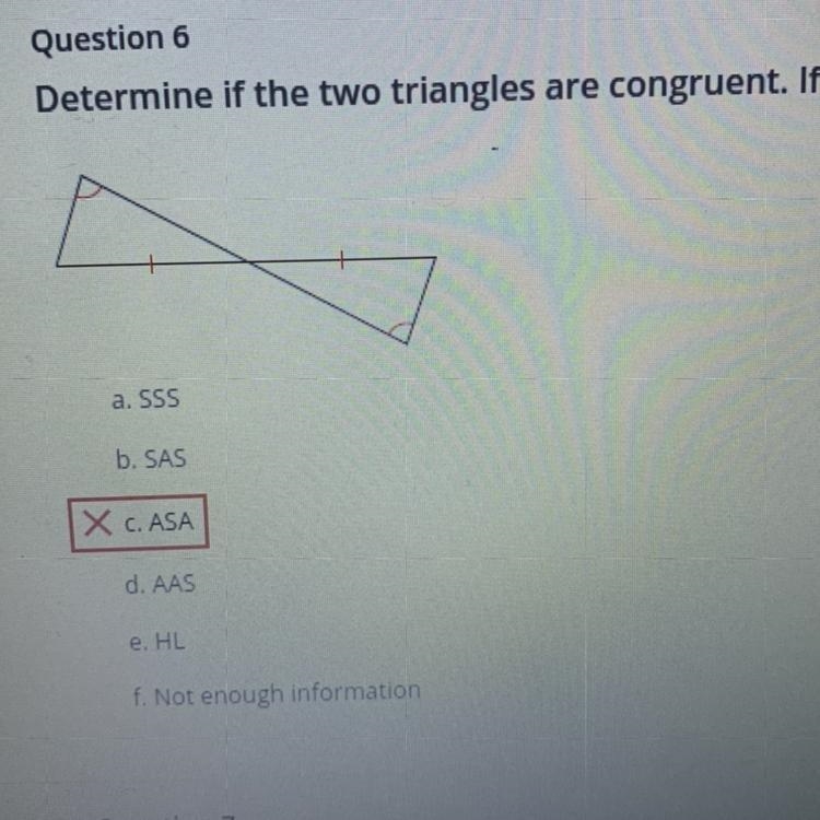 Determine if the two triangles are congruent. If they are, state how you know.-example-1