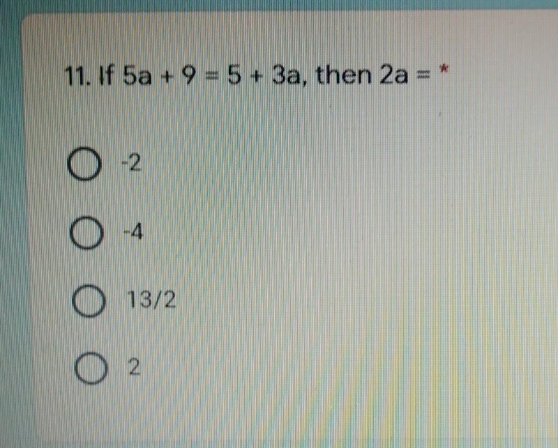 If 5a + 9 = 5 + 3a, then 2a=​-example-1