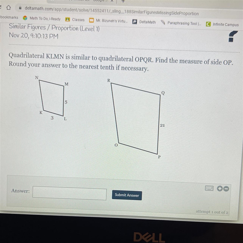 Quadrilateral LKMN is similar to quadrilateral OPQR. Find the measure of side OP. Round-example-1