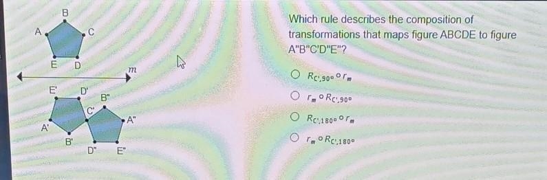 Which rule describes the composition of transformations that maps figure ABCDE to-example-1