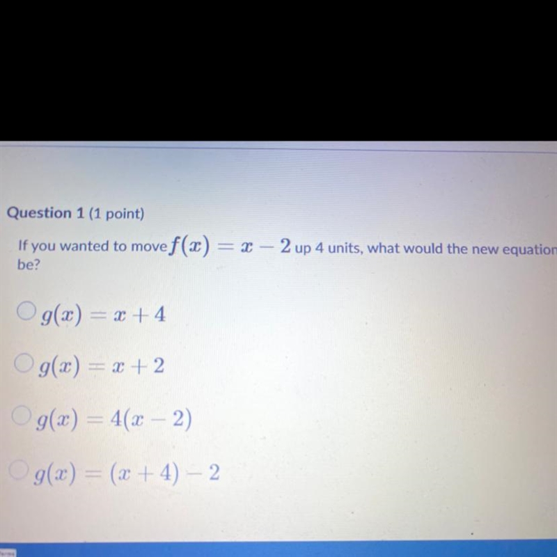 If you wanted to move f(a) = 2 - 2 up 4 unhs, what would the new equation be? g(x-example-1