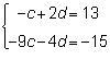 Which ordered pair (c, d) is the solution to the given system of linear equations-example-1