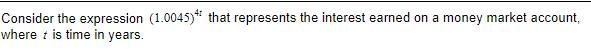 If a client invests $4,000 in a money market account and does not deposit or withdraw-example-1