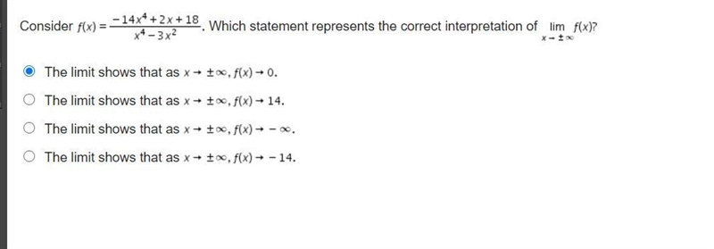 PLEASE HELP,,, TIMED!! Consider f (x) = StartFraction negative 14 x Superscript 4 Baseline-example-1