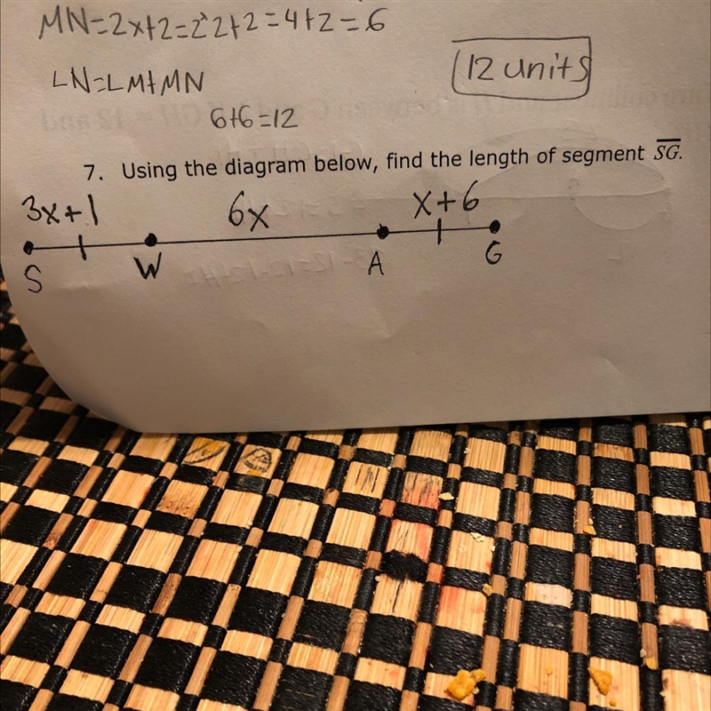 7. Using the diagram below, find the length of segment 5G 3x+1 6% X+6 t S А G w-example-1