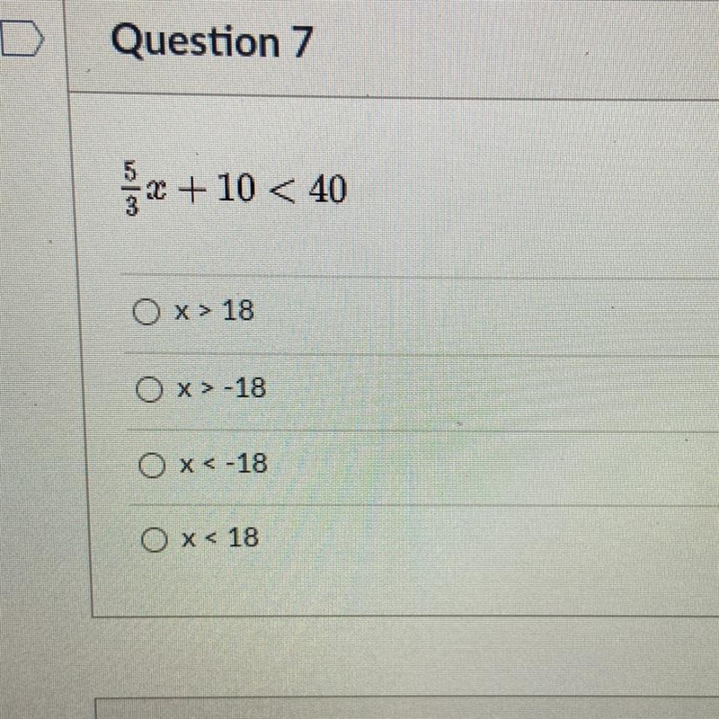 5/3x + 10 < 40 Solve inequality-example-1