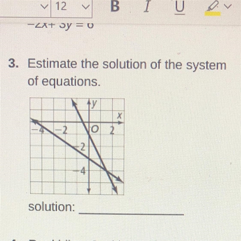 Estimate the solution of the system of equations-example-1