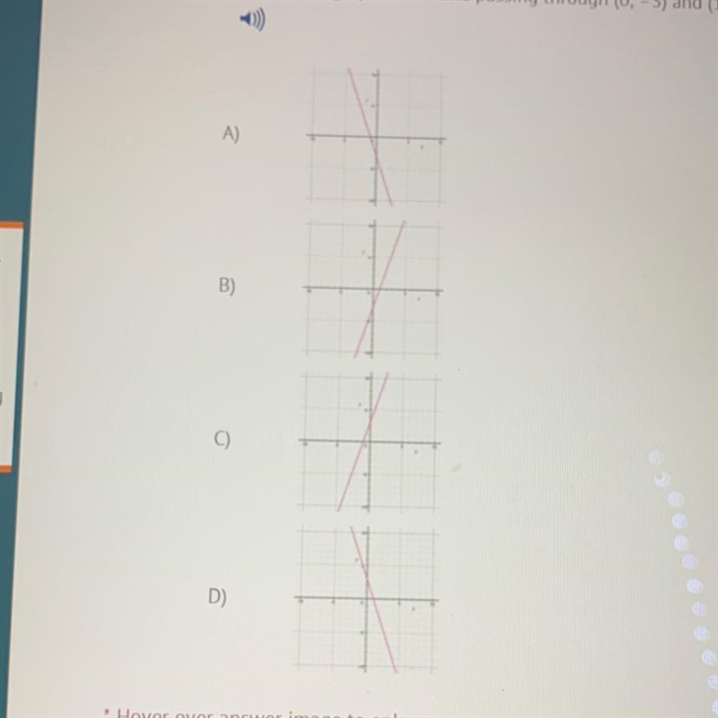 Identify the graph of the line passing through (0, -3) and (1, 0)-example-1