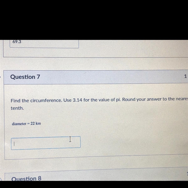 Find the circumference use 3.14 for the value of pie round your answer to the nearest-example-1