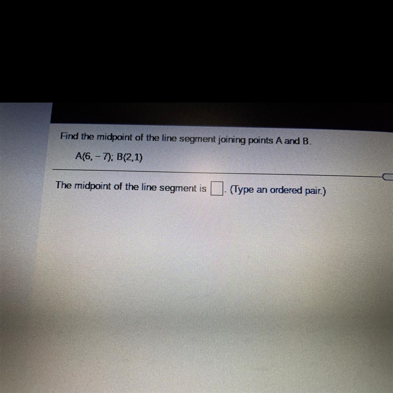 What is the midpoint of A(6,-7); B(2,1)?-example-1