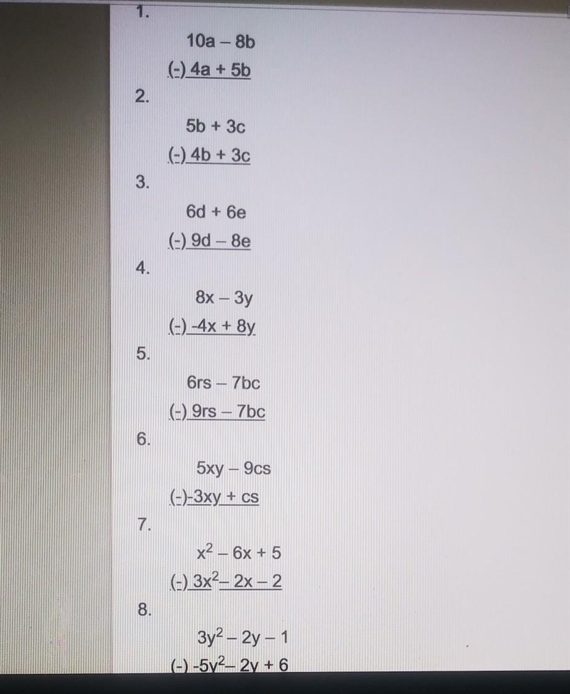 1. 10a - 8b C) 4a + 5b 2. 5b + 3C (-) 4b + 3C 3. 6d + 6e (-) 9d - 8e 4. 8x - 3y (-) -4x-example-1