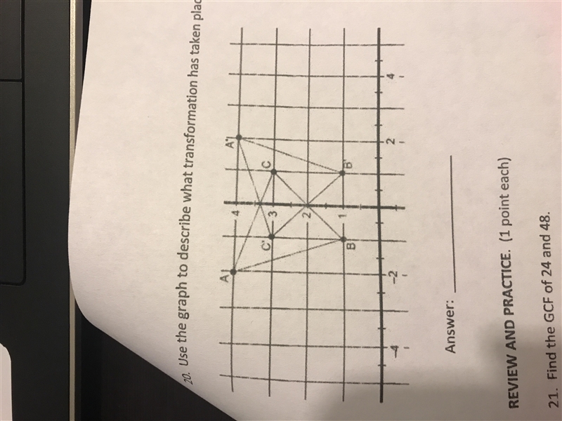 20. What is the transformation?: a. rotation b. reflection c. translation Please help-example-1