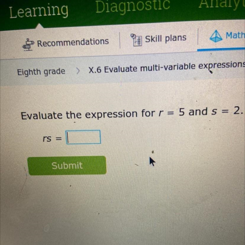 Evaluate the expression for r= 5 and s = 2 rs=-example-1