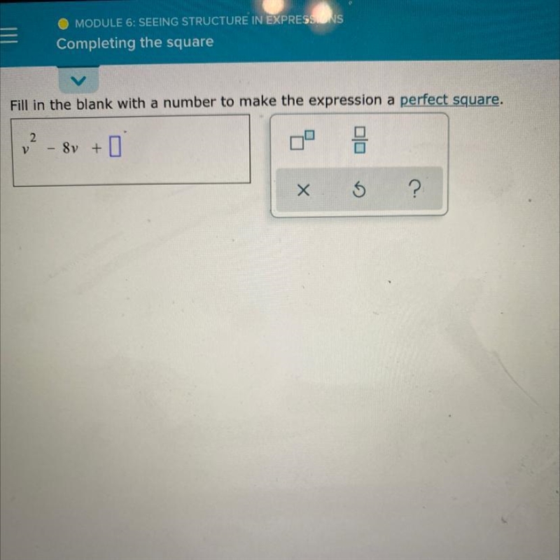 Fill in the blank with a number to make the expression a perfect square. 2 V 8v 2 + x-example-1