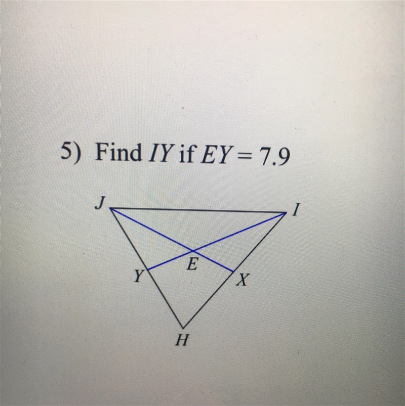 Find IY if EY = 7.9 Can someone help?-example-1