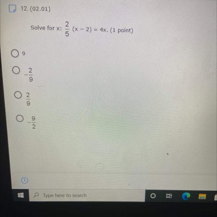 Solve for x: IN (x - 2) = 4x. (1 point) 9 ON NO O 2-example-1