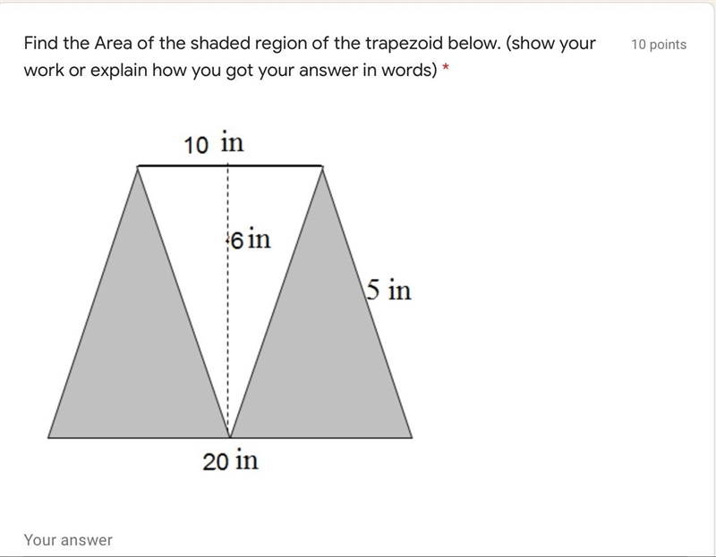 Find the Area of the shaded region of the trapezoid below. (show your work or explain-example-1