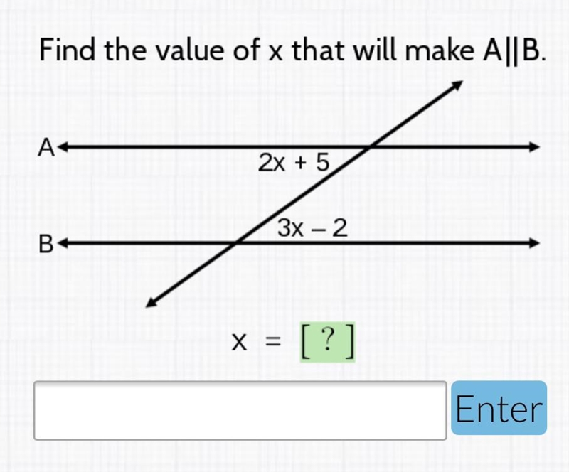 Find the value of x that will make A||B.-example-1