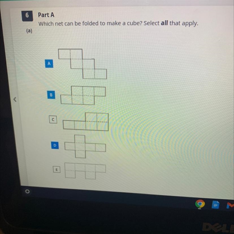 Part A Which net can be folded to make a cube? Select all that apply.-example-1