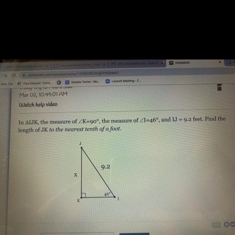 In AIJK, the measure of ZK=90°, the measure of ZI=46°, and IJ = 9.2 feet. Find the-example-1