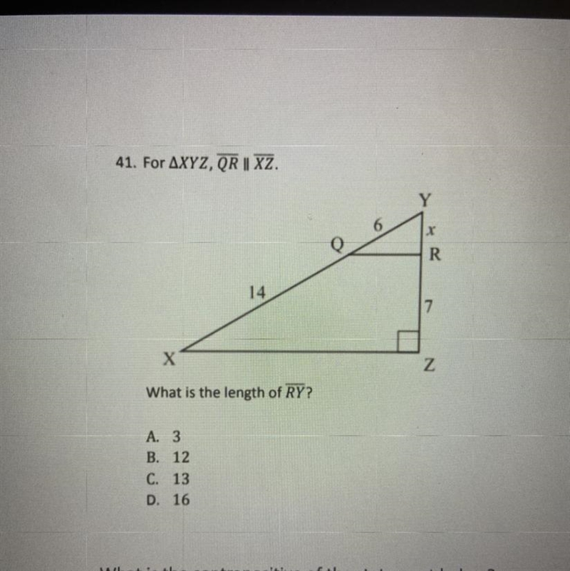 For XYZ, QR ll XZ What is the length of RY? A. 3 B. 12 C. 13 D. 16-example-1