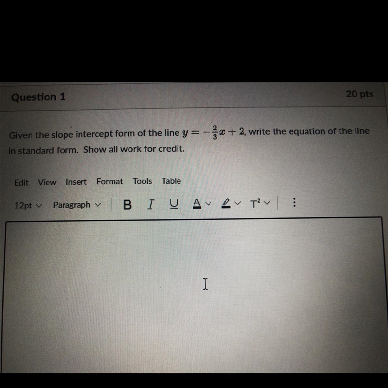 Y = - 2/3x + 2 in standard form-example-1