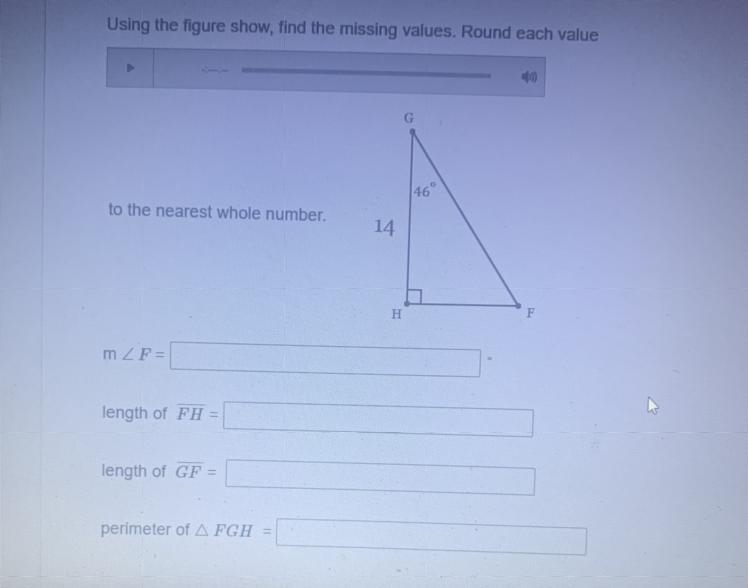 Using the figure show, find the missing values. Round each value. Every time I put-example-1