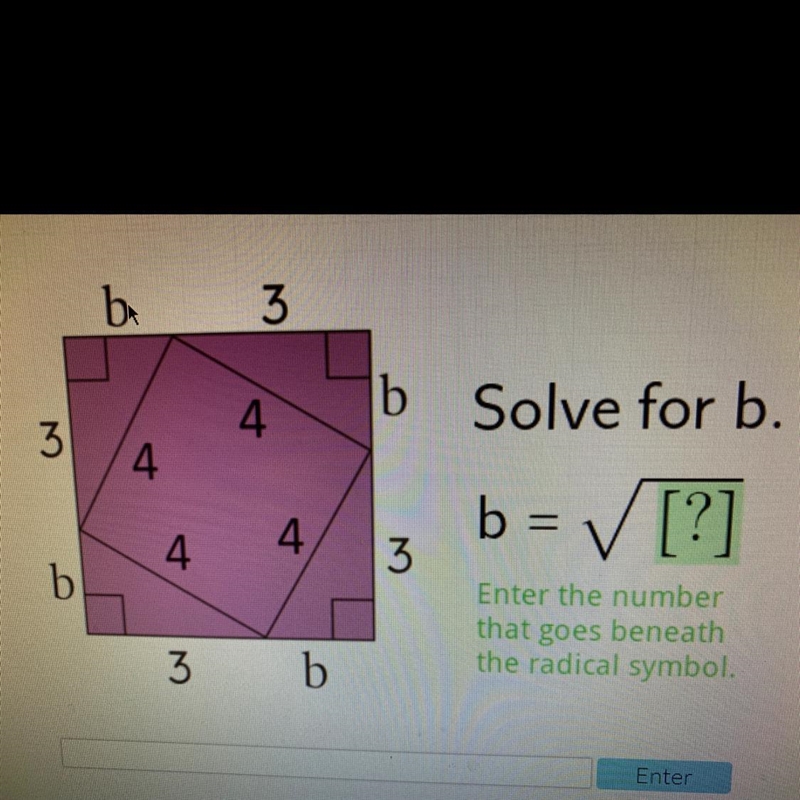 Please help me. b = [?] 3 b Enter the number that goes beneath the radical symbol-example-1