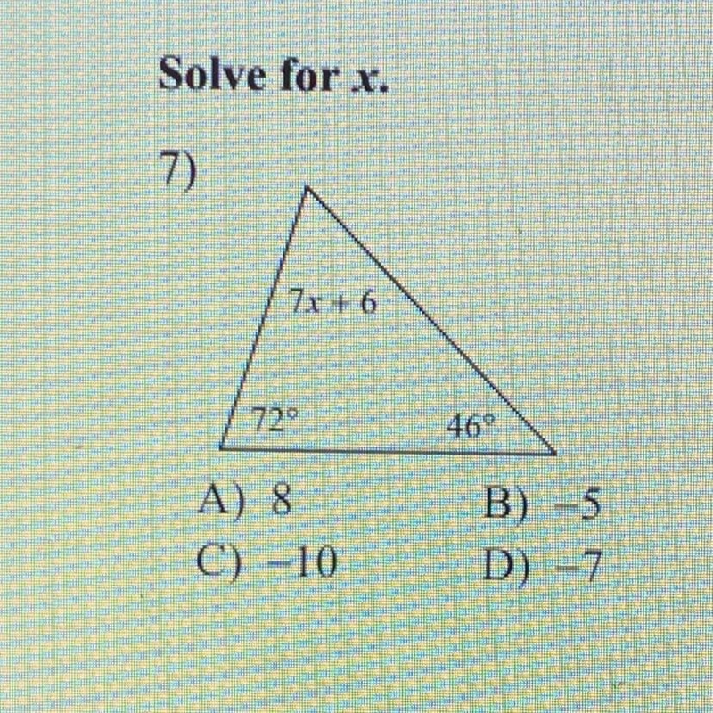 Find x 7x + 6 A) 8 C) -10 B) -5 D) -7-example-1