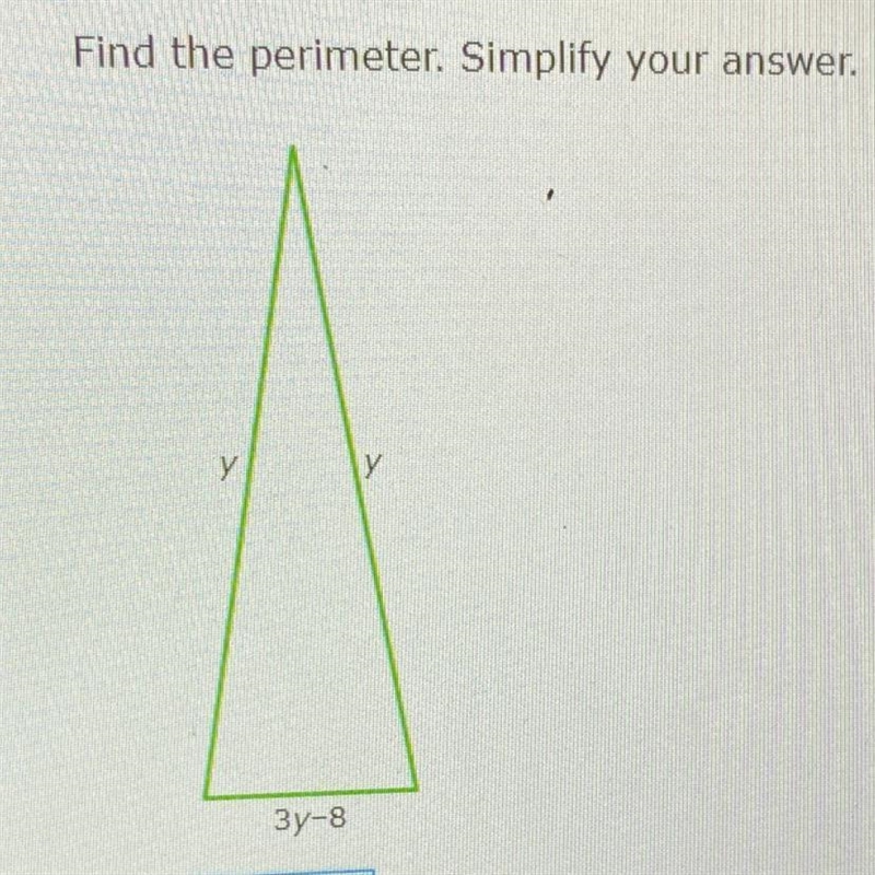 Find the perimeter. Simplify your answer. у 3y-8-example-1