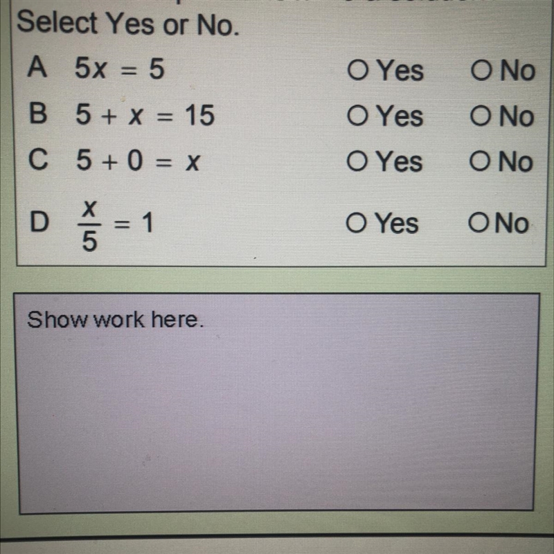 For which equation is x = ￼5 a solution? say yes or no-example-1