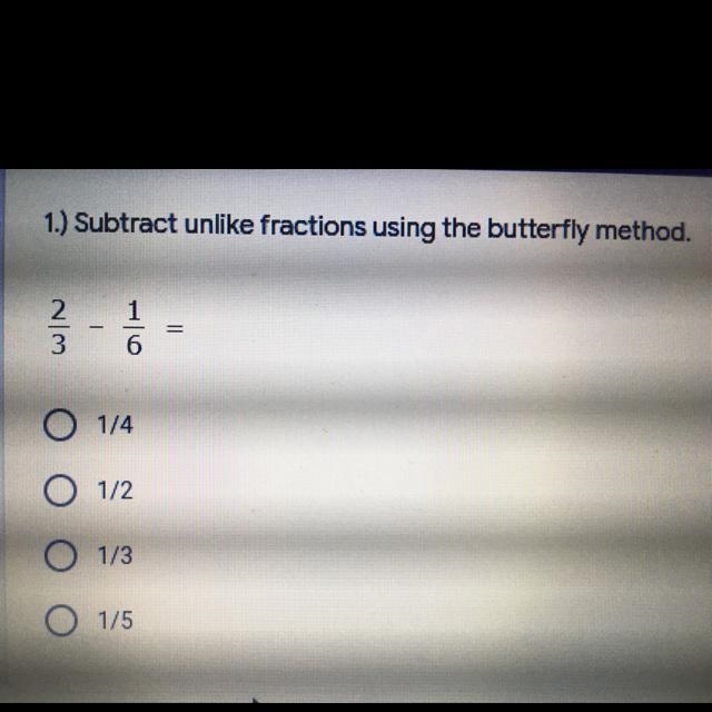 1.) Subtract unlike fractions using the butterfly method. . WIN - 1 6 - 1/4 O 1/2 O-example-1